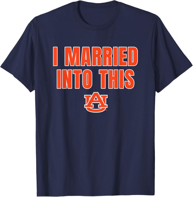 Auburn Tigers I Married Into This Navy Officially Licensed T-Shirt